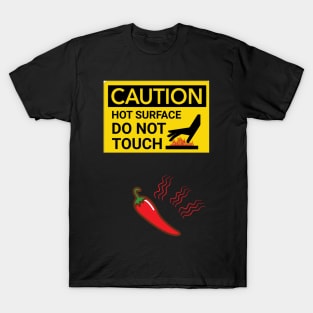 Caution Hot Surface T-Shirt